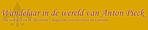 Wandelaar in de wereld van Anton Pieck - Ton van de Ven in "Recreatie", magazine voor recreatie en tourisme