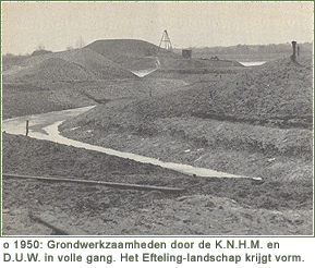 1950: Grondwerkzaamheden door de K.N.M.H en D.U.W. in volle gang. Het Efteling-landschap krijgt vorm. Foto uit "Het Sprookje van de Efteling"