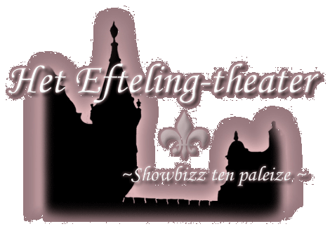 Het Efteling-theater ~ showbizz ten paleize ~ -|- Logo: Bram Elstak  Het WWCW 2003